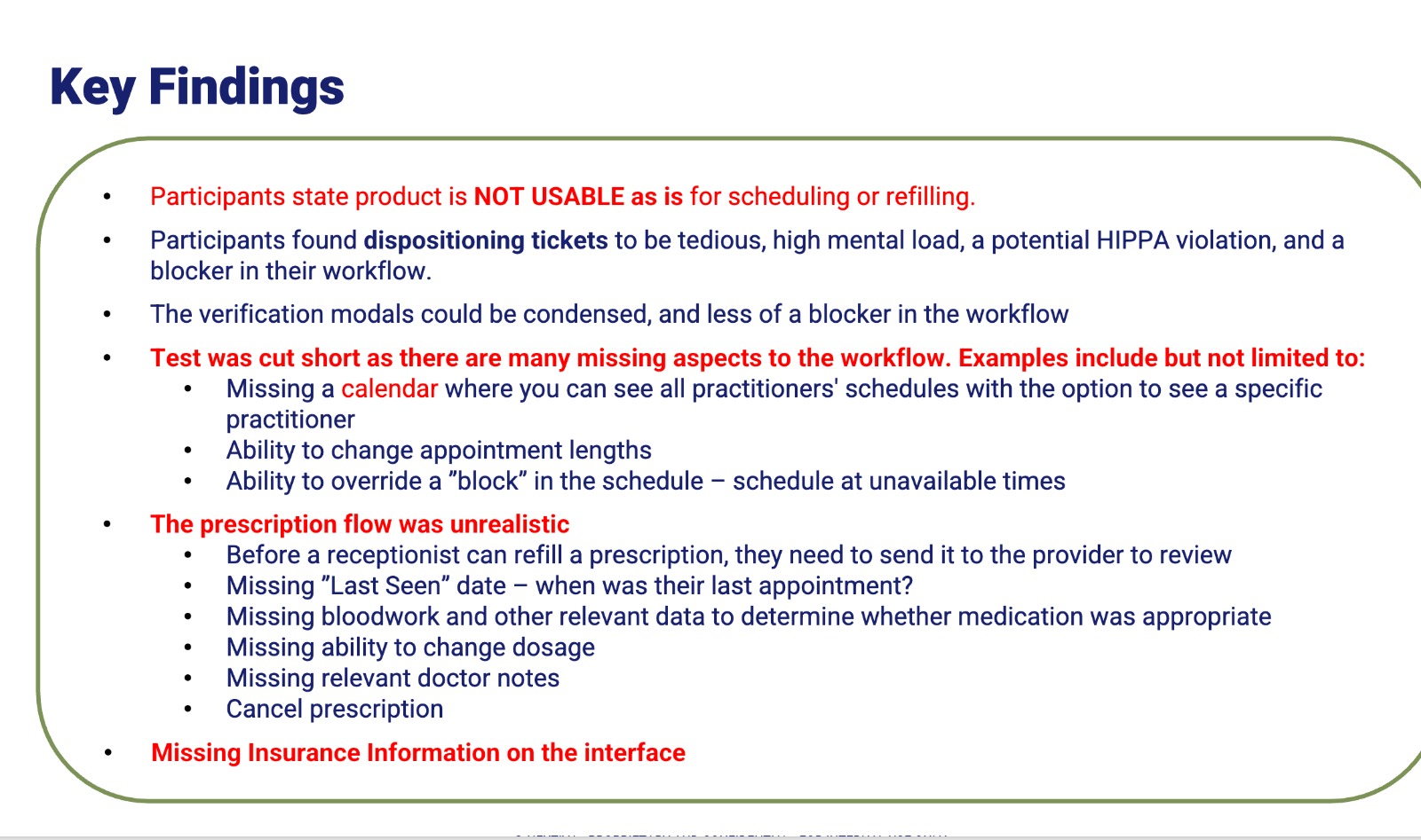 Key findings slide: participants state product is not usable as is for scheduling or refilling, missing calendar, unrealistic prescription flow